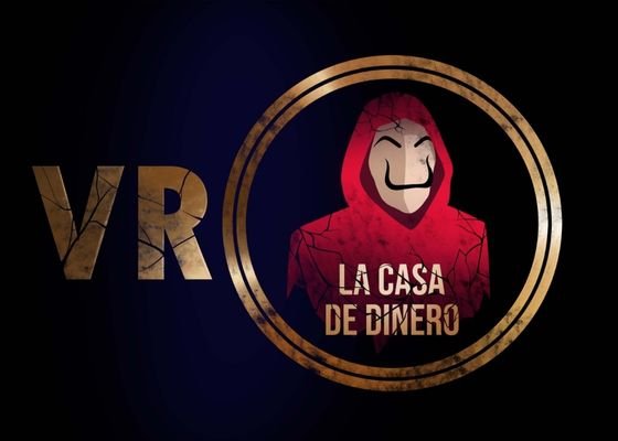 Virtual Reality Event La Casa De Dinero